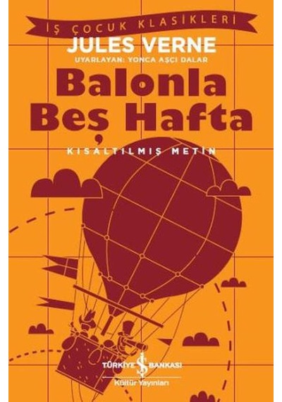 Balonla Beş Hafta: Kısaltılmış Metin