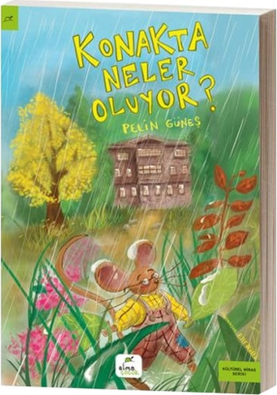 Konakta Neler Oluyor? - Pelin Güneş - Elma Yayınevi
