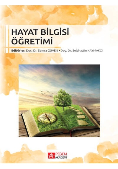 Hayat Bilgisi Öğretimi - Pegem Akademi Yayıncılık