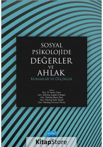 Sosyal Psikolojide Değerler ve Ahlak- Nobel Akademik Yayıncılık