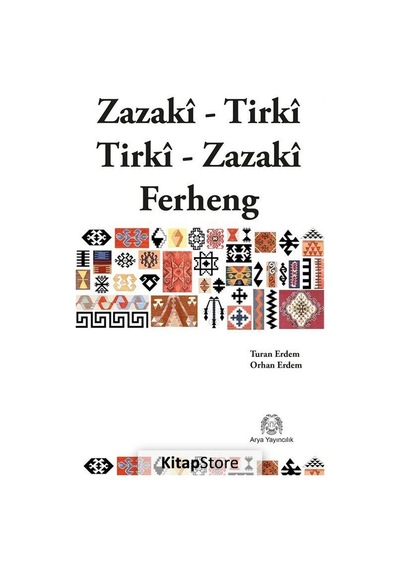 Zazaca Türkçe / Türkçe Zazaca Sözlük - Arya Yayıncılık