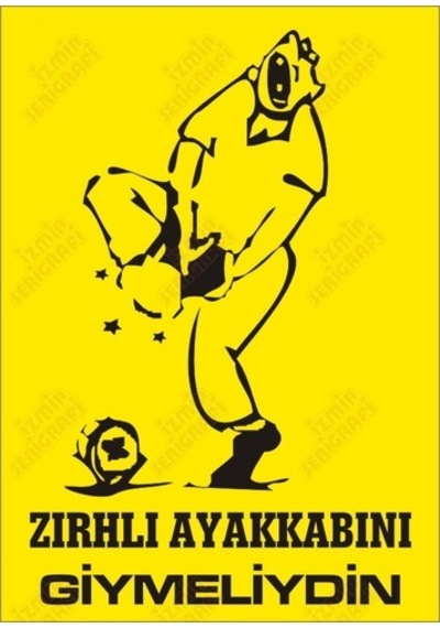 Zırhlı Ayakkabını Giymeliydin