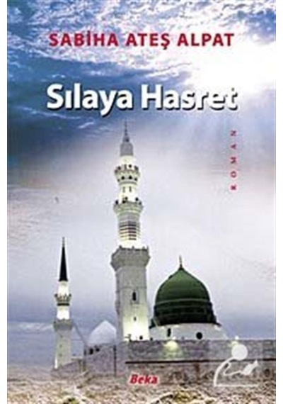 Sılaya Hasret / Sabiha Ateş Alpat 9786054041558