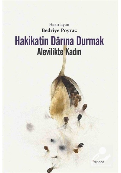 Hakikatin Darına Durmak-Alevilikte Kadın- Dipnot