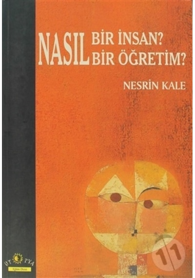 Nasıl Bir İnsan? Nasıl Bir Öğretim