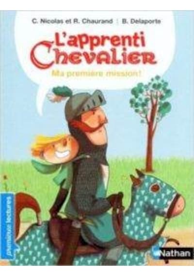 L'apprenti chevalier: My premiere mission 9782092529782