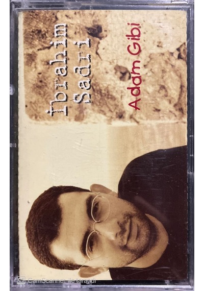 Plak Değildir Kaset Tir İbrahim Sadri Adam Gibi Kaset