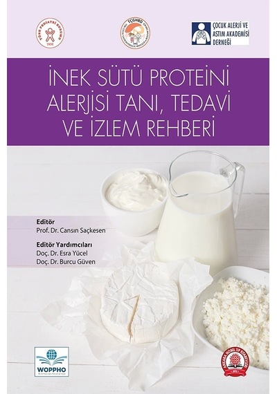 İnek Sütü Proteini Alerjisi Tanı, Tedavi Ve İzlem Rehberi