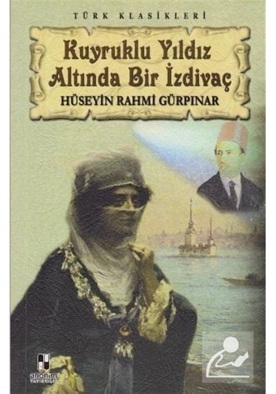 Kuyruklu Yıldız Altında Bir İzdivaç / Hüseyin Rahmi Gürpınar N11.364