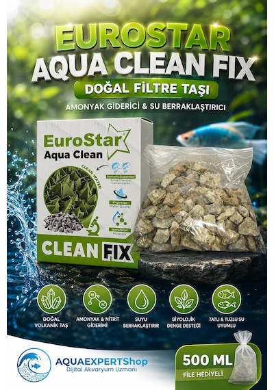 Eurostar Aqua Clean Fix 500 Ml Doğal Filtre Taşı - Amonyak Giderici Ve Su Berraklaştırıcı Filtre Malzemesi - File Hediyeli - Üstün Performans