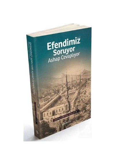 Efendimiz Soruyor Ashap Cevaplıyor - Siraceddin Önlüer - Semerkand Yayınları