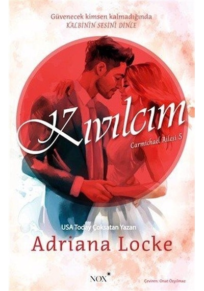 Kıvılcım Carmichael Ailesi, 5 / Adriana Locke