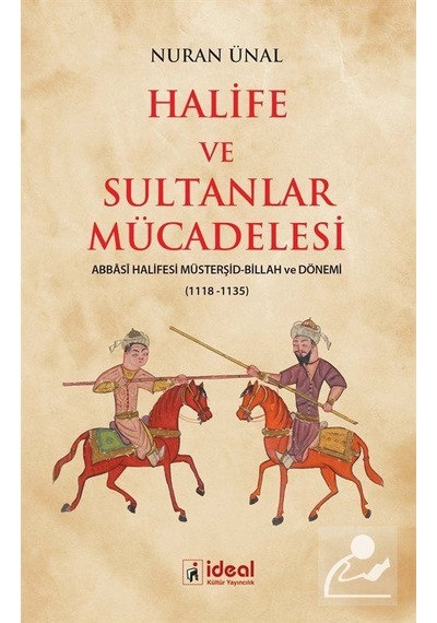 Halife Ve Sultanlar Mücadelesi / Nuran Ünal