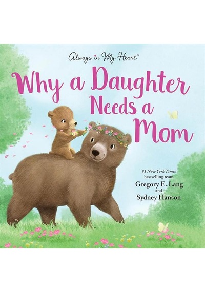 Why A Daughter Needs A Mom Sourcebooks