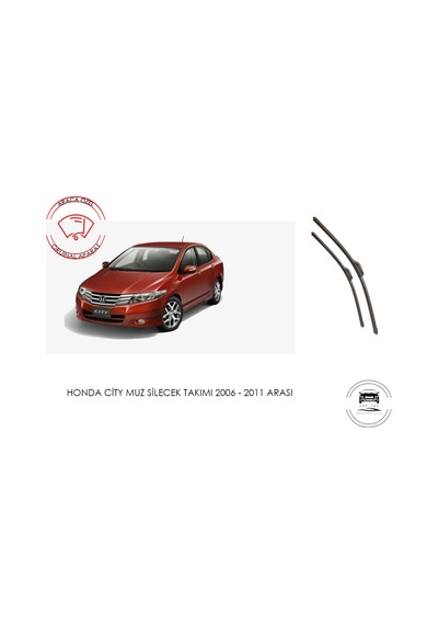 Honda City cam Silecek seti 2006 - 2011 arası