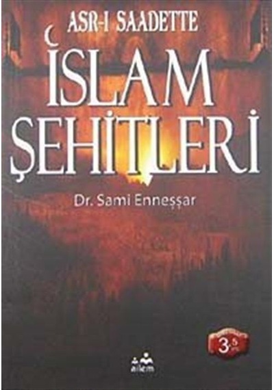 Asr -ı Saadette İslam Şehitleri  - Sami Enneşşar  - Ailem