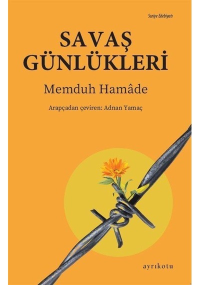Savaş Günlükleri - Memduh Hamade - Ayrıkotu Yayınları