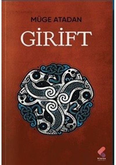Girift / Müge Atadan