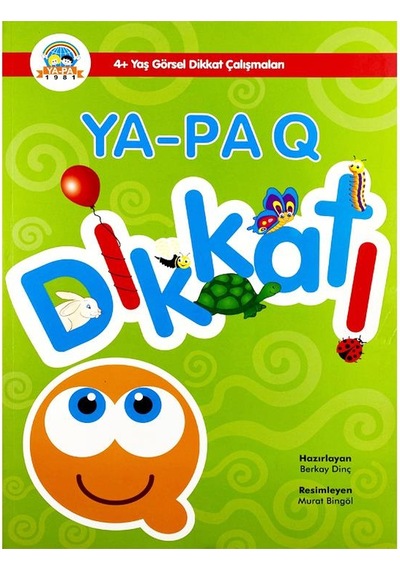 +4 Yaş Ya-Pa Q Dikkat Çalışmaları Ya-Pa