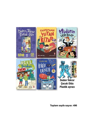 Dedem Tekrar Çocuk Oldu Kahramanını Yutan Kitap Müdürün Uçan Peruğu Acil Yardım Treni İyilik Yap