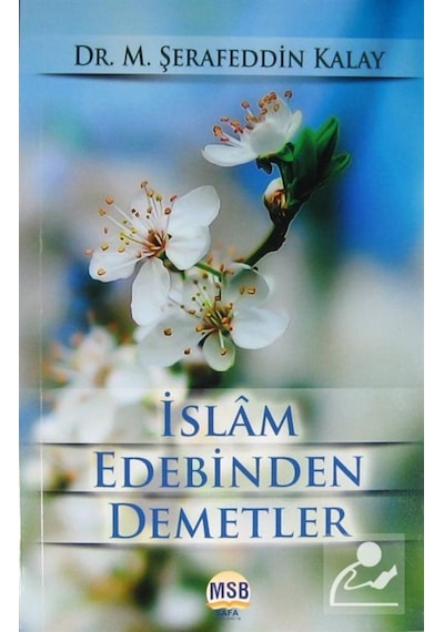 İslam Edebinden Demetler / Abdulfettah Ebu Gudde 9786056445835