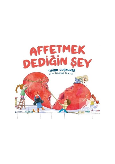 Affetmek Dediğin Şey / Tuğba Coşkuner