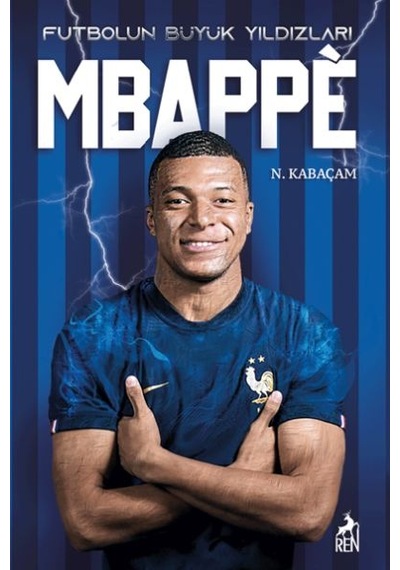 Mbappe - Futbolun Büyük Yıldızları