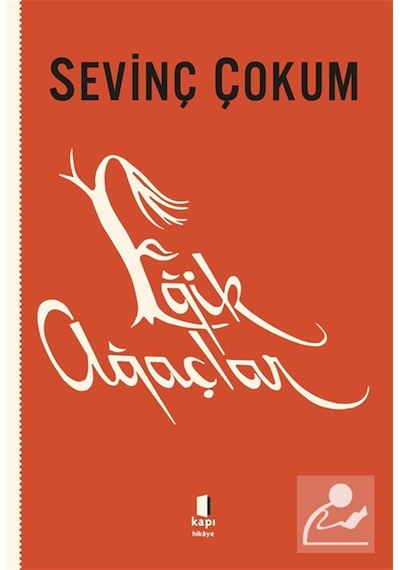 Eğik Ağaçlar / Sevinç Çokum