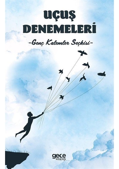 Uçuş Denemeleri- Gece Kitaplığı