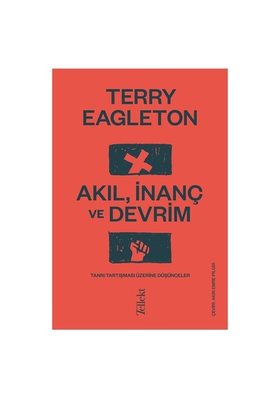Akıl, İnanç Ve Devrim: Felsefi Tartışmalar