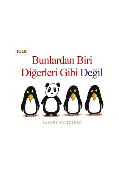 Bunlardan Biri Diğerleri Gibi Değil - Barney Saltzberg - Eolo