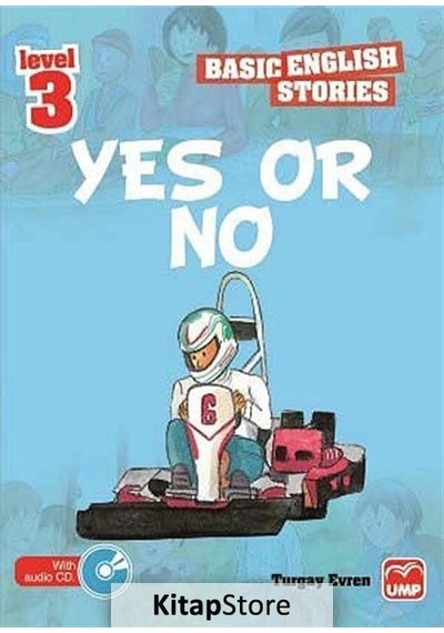 Basic English Stories Level 3 - Yes Or No - Turgay Evren - Ump