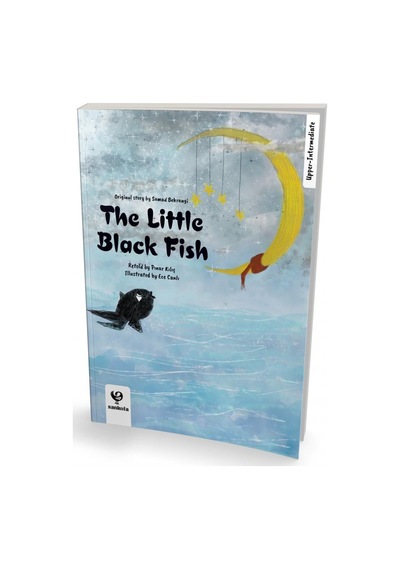 The Little Black Fish Upper Intermediate/Samed Behrengi