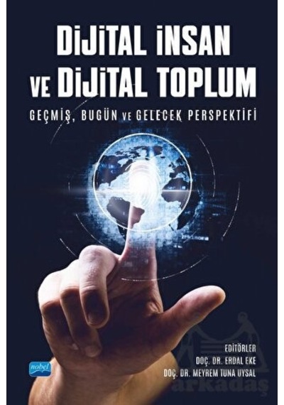 Dijital İnsan Ve Dijital Toplum