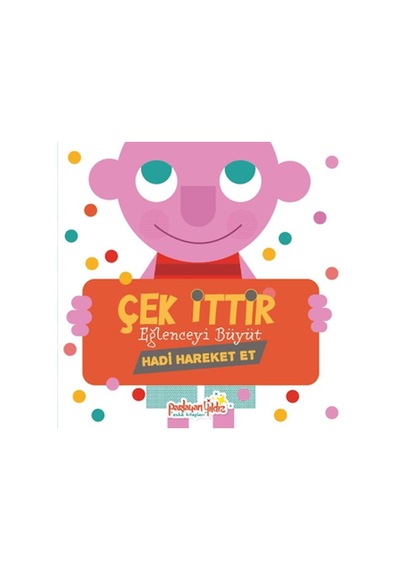 Çek İttir Eğlenceyi Büyüt Hadi Hareket Et - Ccgx-884223
