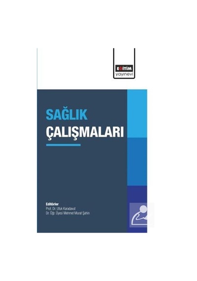 Sağlık Çalışmaları / Kolektif