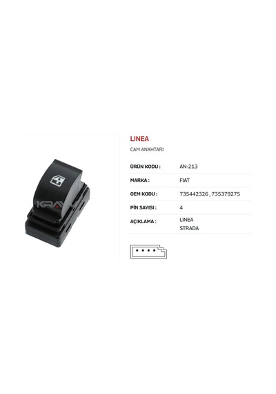Cam Kaldırma Anahtarı Linea Strada Ön Sağ Tekli Çerçevesiz 735379275 Kraw An213
