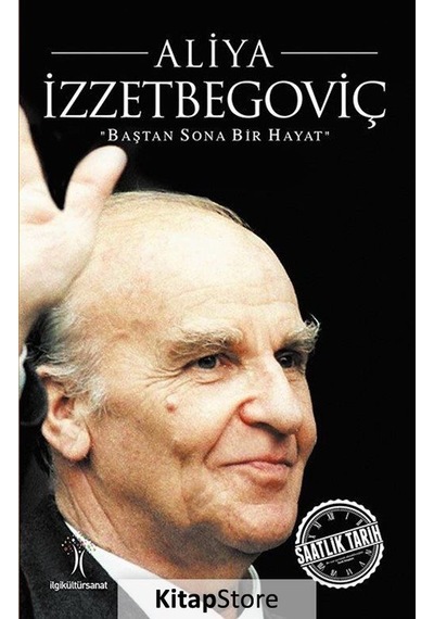 Aliya İzzetbegoviç- İlgi Kültür Sanat Yayınları