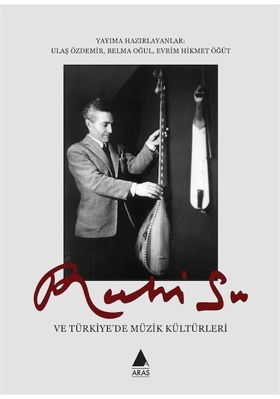 Ruhi Su Ve Türkiye'de Müzik Kültürleri