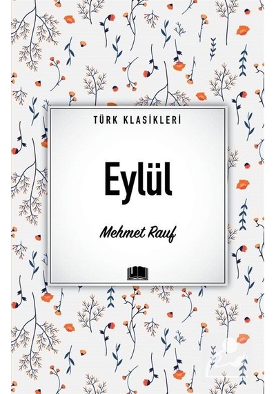 Eylül - Türk Klasikleri - Mehmet Rauf - Ema Kitap