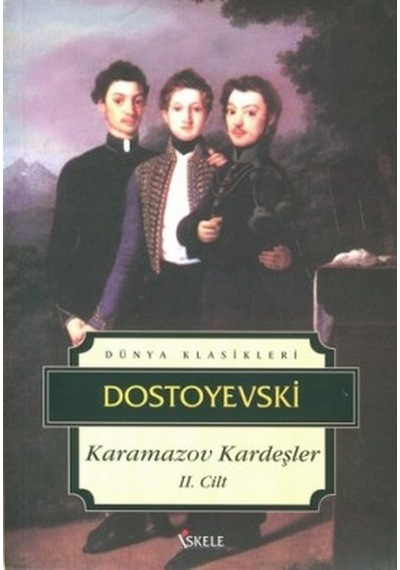Karamazov Kardeşler Dostoyevski