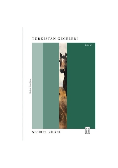 Türkistan Geceleri / Necib El-kiylani