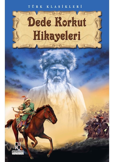 Dede Korkut Hikayeleri  - Parıltı Yayınları