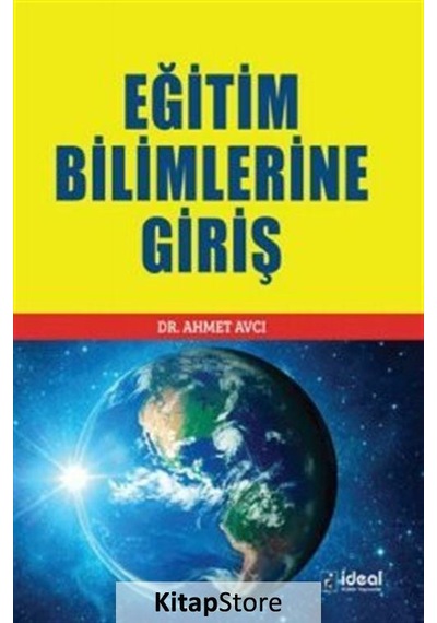 Kitapstore-Eğitim Bilimlerine Giriş / Ahmet Avcı