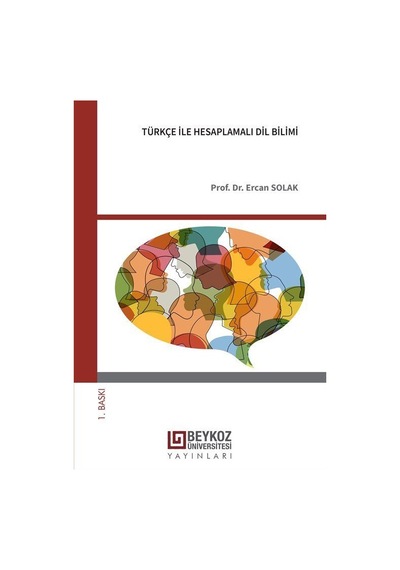 Türkçe İle Hesaplamalı Dil Bilimi / Prof. Dr. Ercan Solak