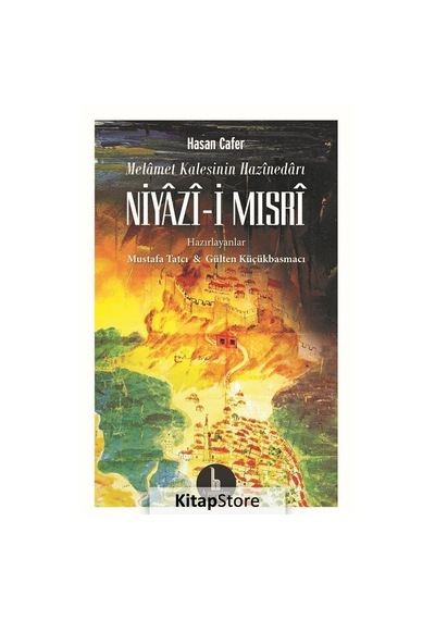 Melamet Kalesinin Hazinedarı - Niyazi-i Mısri - Hasan Cafer - H Yayınları