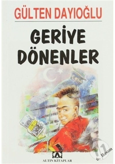 Geriye Dönenler Altın Kitaplar Gülten Dayıoğlu