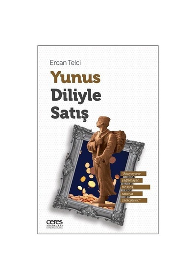 Yunus Diliyle Satış / Ercan Telci