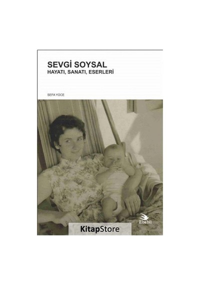 Sevgi Soysal - Sefa Yüce - Ebabil