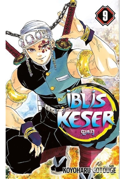 İblis Keser 9. Cilt - Koyoharu Gotouge - Gerekli Şeyler